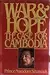 War & Hope: The Case For Cambodia