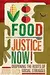 Food Justice Now!: Deepening the Roots of Social Struggle