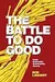The Battle To Do Good: Inside McDonald’s Sustainability Journey