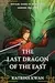 The Last Dragon of the East