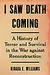 I Saw Death Coming: A History of Terror and Survival in the War Against Reconstruction