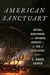 American Sanctuary: Mutiny, Martyrdom, and National Identity in the Age of Revolution