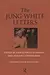 The Jung-White Letters