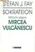 Sokrateion: Mărturie Despre Mircea Vulcănescu