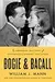 Bogie & Bacall: The Surprising True Story of Hollywood's Greatest Love Affair