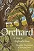 Orchard: A Year in England’s Eden