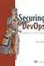 Securing DevOps: Security in the Cloud