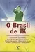 O Brasil de Jk