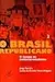 O Brasil Republicano - O Tempo do nacional-estatismo
