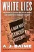 White Lies: The Double Life of Walter F. White and America's Darkest Secret