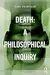 Death: A Philosophical Inquiry