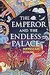 The Emperor and the Endless Palace