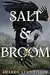 Salt & Broom