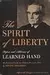The Spirit of Liberty: Papers and Addresses of Learned Hand