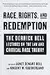 Race, Rights, and Redemption: The Derrick Bell Lectures on the Law and Critical Race Theory