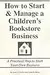 How to Start and Manage a Children's Bookstore Business