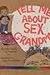 Tell Me about Sex, Grandma