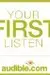 Your First Listen