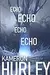 Echo Echo Echo Echo