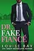 Dr. Fake Fiancé