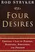 The Four Desires: Creating a Life of Purpose, Happiness, Prosperity, and Freedom