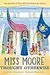 Miss Moore Thought Otherwise: How Anne Carroll Moore Created Libraries for Children