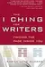 I Ching for Writers