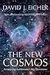 The New Cosmos: Answering Astronomy's Big Questions