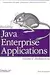Building Java Enterprise Applications: Architecture