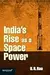 India's Rise as a Space Power