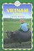 Vietnam by Rail: Includes Rail Route Guide and 24 City Guides