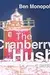 The Cranberry Hush