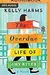 Overdue Life of Amy Byler, The