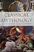 Classical Mythology: Myths and Legends of Ancient Greece and Rome