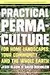 Practical Permaculture: for Home Landscapes, Your Community, and the Whole Earth