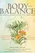 Body into Balance: An Herbal Guide to Holistic Self-Care