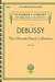 Debussy - The Ultimate Piano Collection: Schirmer Library of Classics Volume 2105