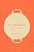 Le Creuset: A Collection of Recipes from our French Table