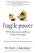Fragile Power: Why Having Everything Is Never Enough; Lessons from Treating the Wealthy and Famous