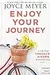 Enjoy Your Journey: Find the Treasure Hidden in Every Day