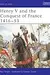 Henry V and the Conquest of France 1416–53