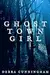 Ghost Town Girl