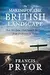 The Making of the British Landscape: How We Have Transformed the Land, from Prehistory to Today by Pryor, Francis (2010) Hardcover