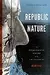 The Republic of Nature: An Environmental history of the United States