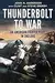 Thunderbolt to War - An American Fighter Pilot in England
