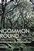 Uncommon Ground: A word-lover's guide to the British landscape