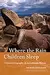 Where the Rain Children Sleep: A Sacred Geography of the Colorado Plateau