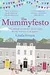 The Mummyfesto