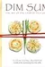 Dim Sum: The Art of Chinese Tea Lunch: A Cookbook