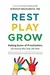 Rest, Play, Grow: Making Sense of Preschoolers
